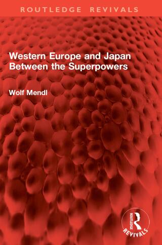 Western Europe and Japan Between the Superpowers