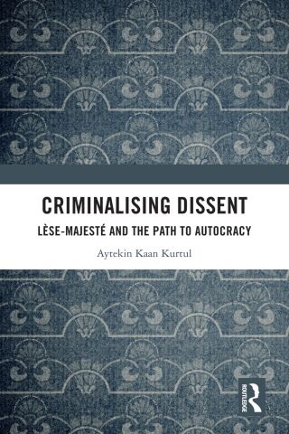 Criminalising Dissent