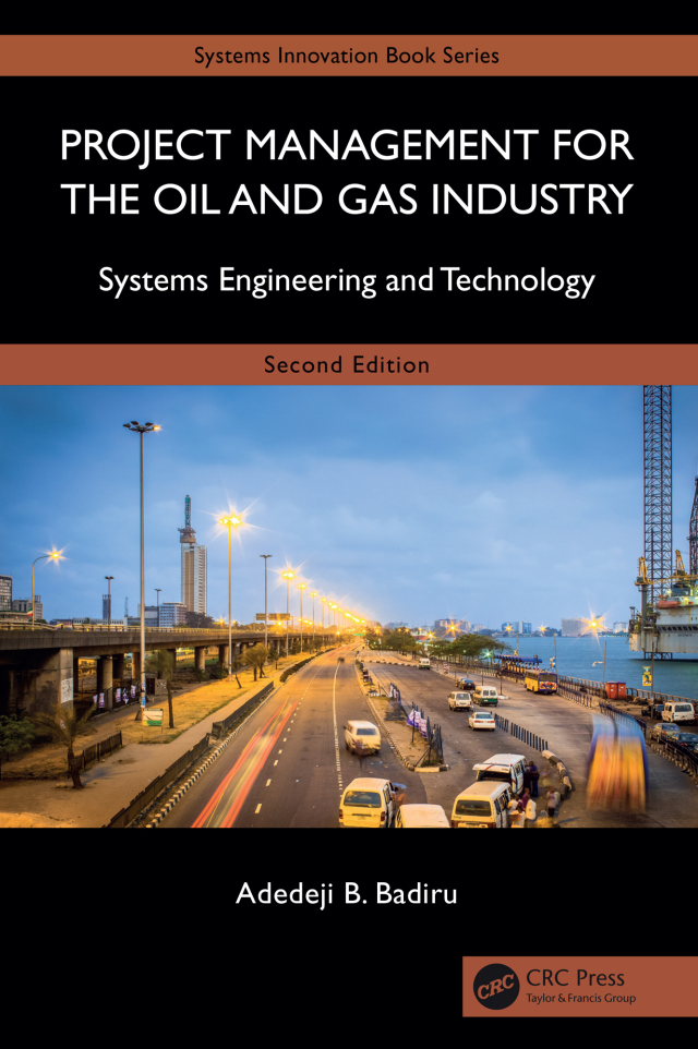 Project Management for the Oil and Gas Industry