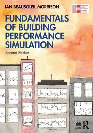 Fundamentals of Building Performance Simulation