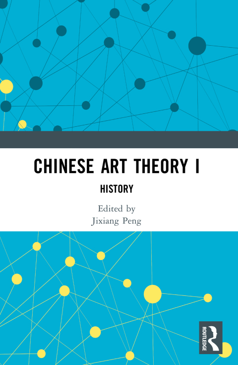 Cover image for book Chinese Art Theory I