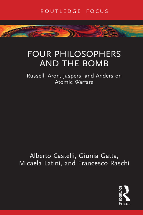 Cover image for book Four Philosophers and the Bomb