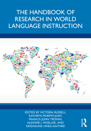 The Handbook of Research in World Language Instruction