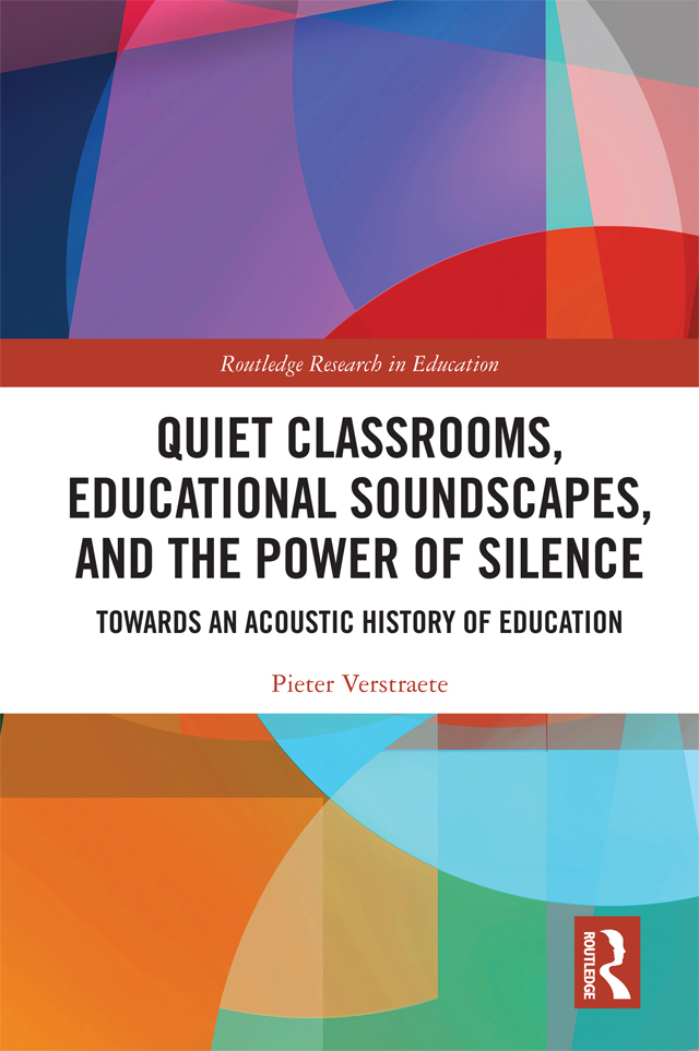 Quiet Classrooms, Educational Soundscapes, and the Power of Silence