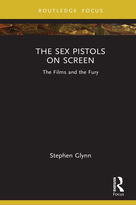 Cover image for book The Sex Pistols on Screen