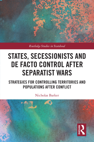 States, Secessionists and De Facto Control after Separatist Wars