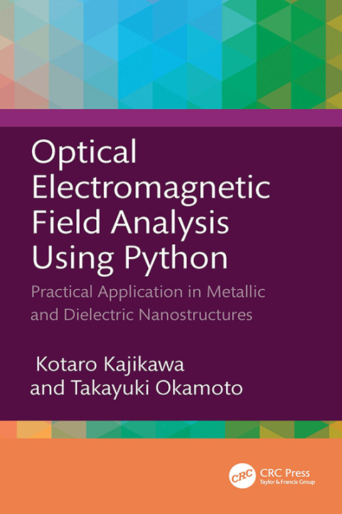 Cover image for book Optical Electromagnetic Field Analysis Using Python