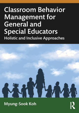 Classroom Behavior Management for General and Special Educators