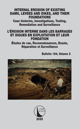 INTERNAL EROSION OF EXISTING DAMS, LEVEES AND DIKES, AND THEIR FOUNDATIONS / L’ÉROSION INTERNE DANS LES BARRAGES ET DIGUES EN EXPLOITATION ET LEUR FONDATION
