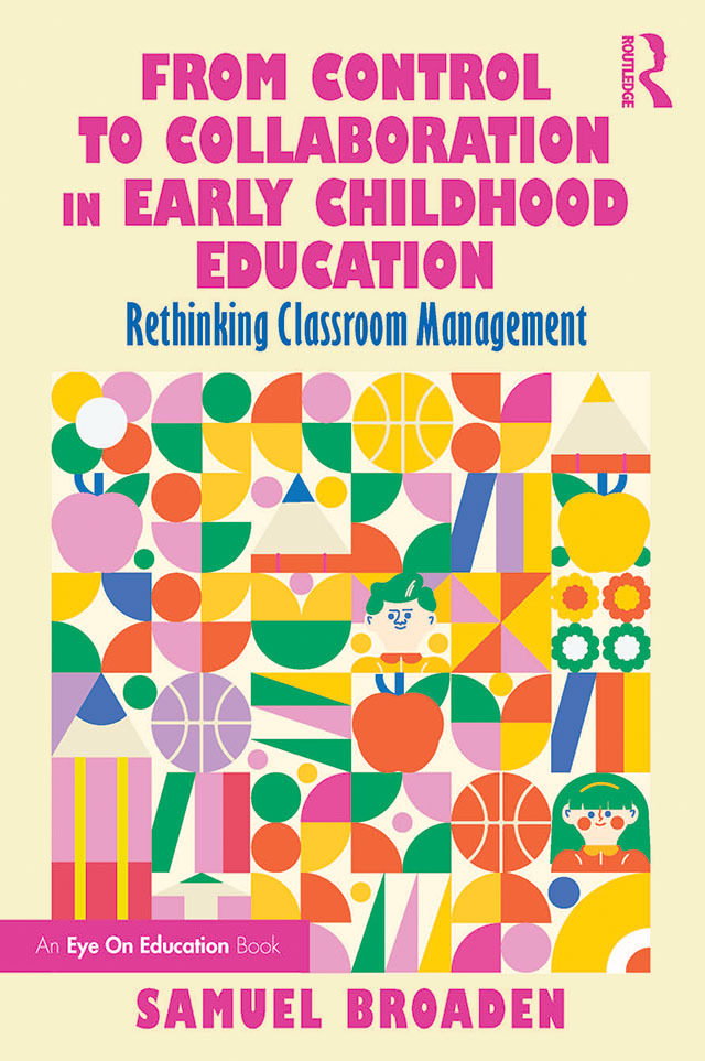 From Control to Collaboration in Early Childhood Education