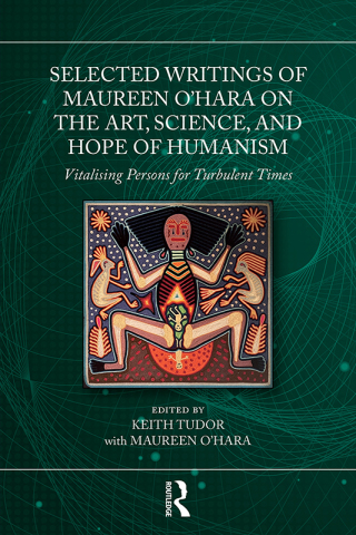 Selected Writings of Maureen O’Hara on the Art, Science, and Hope of Humanism