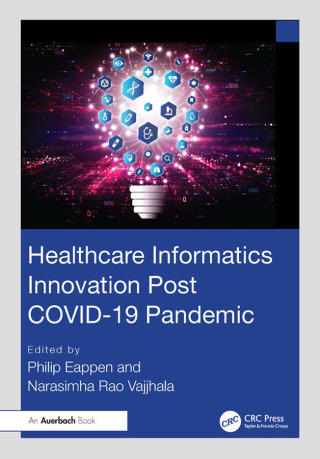 Healthcare Informatics Innovation Post COVID-19 Pandemic