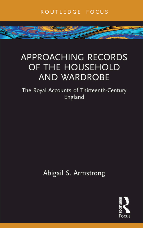 Cover image for book Approaching Records of the Household and Wardrobe