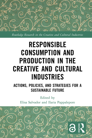 Responsible Consumption and Production in the Creative and Cultural Industries