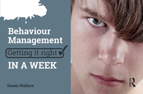 Behaviour Management: Getting it Right in a Week 