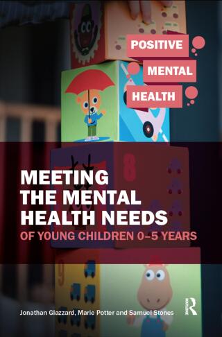 Meeting the Mental Health Needs of Young Children 0-5 Years