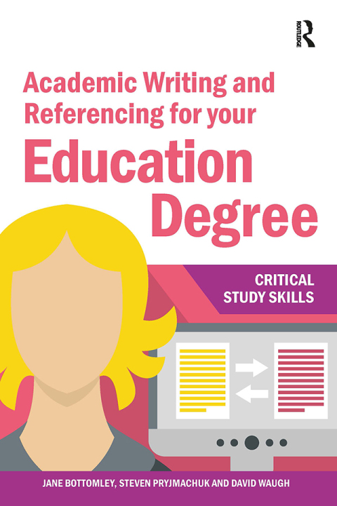 Academic Writing and Referencing for your Education Degree 