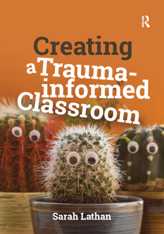 Creating a Trauma-informed Classroom