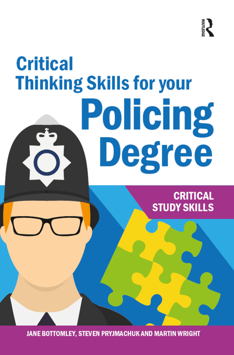 Critical Thinking Skills for your Policing Degree 