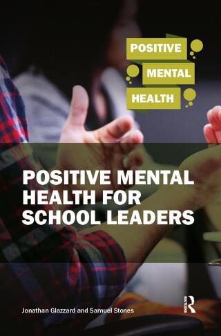 Positive Mental Health for School Leaders