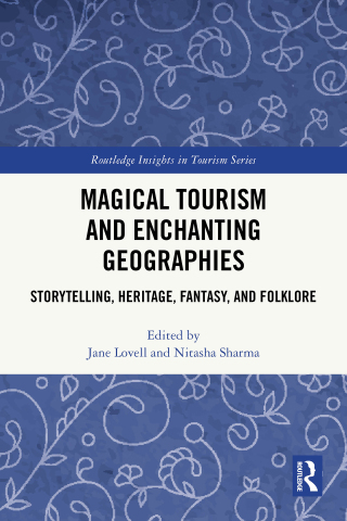 Magical Tourism and Enchanting Geographies
