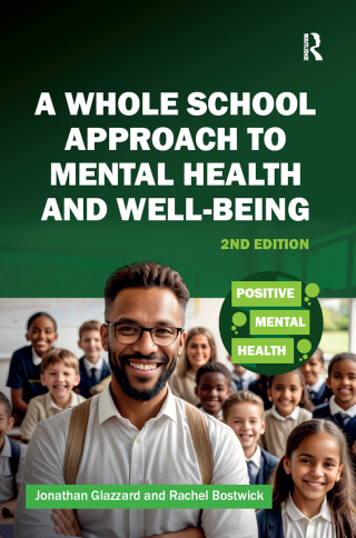 A Whole School Approach to Mental Health and Well-being