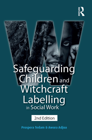 Safeguarding Children and Witchcraft Labelling in Social Work