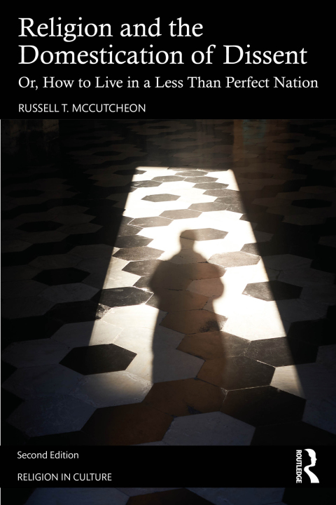 Religion and the Domestication of Dissent 