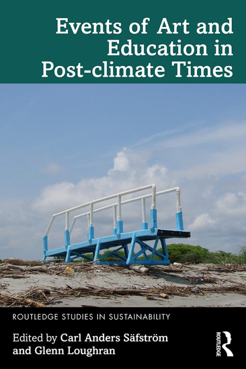 Cover image for book Events of Art and Education in Post-climate Times