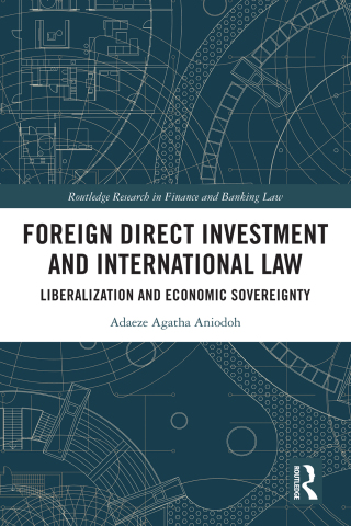 Foreign Direct Investment and International Law