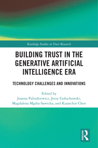 Building Trust in the Generative Artificial Intelligence Era