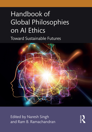 Handbook of Global Philosophies on AI Ethics