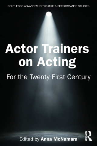Actor Trainers on Acting