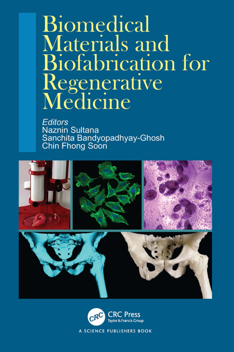 Cover image for book Biomedical Materials and Biofabrication for Regenerative Medicine