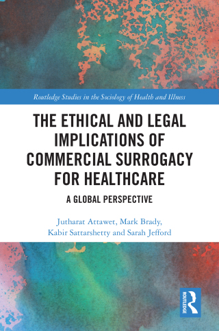 The Ethical and Legal Implications of Commercial Surrogacy for Healthcare