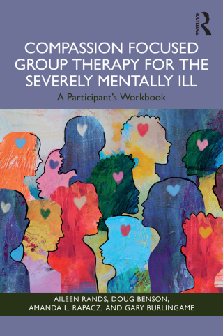 Compassion Focused Group Therapy for the Severely Mentally Ill