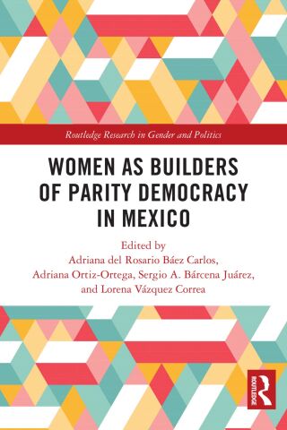 Women as Builders of Parity Democracy in Mexico