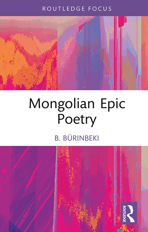 Cover image for book Mongolian Epic Poetry