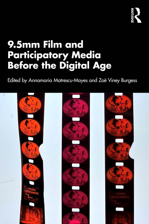 Cover image for book 9.5mm Film and Participatory Media Before the Digital Age