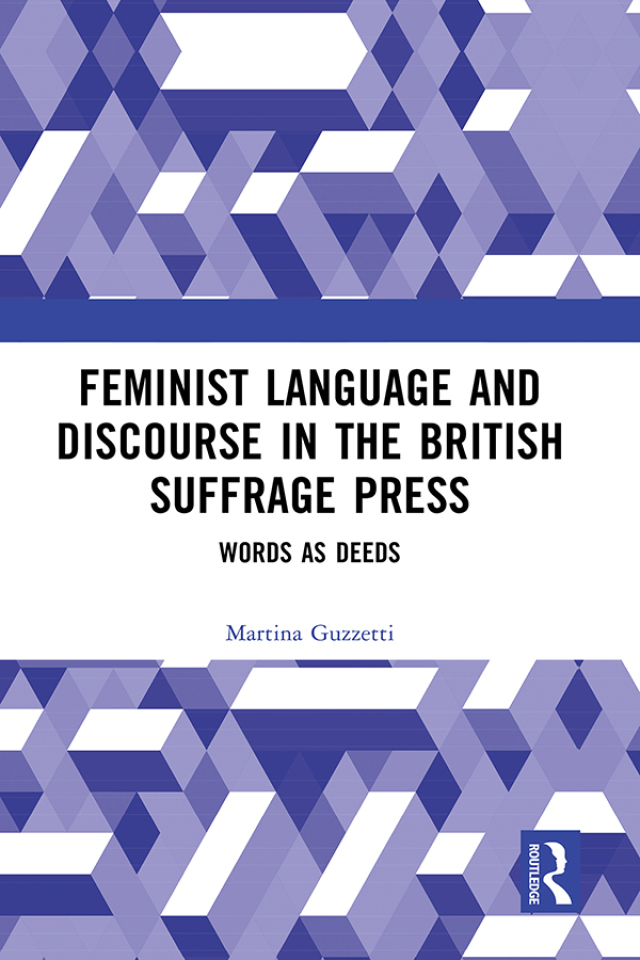 Feminist Language and Discourse in the British Suffrage Press