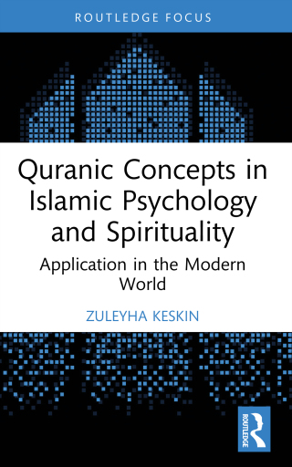 Quranic Concepts in Islamic Psychology and Spirituality