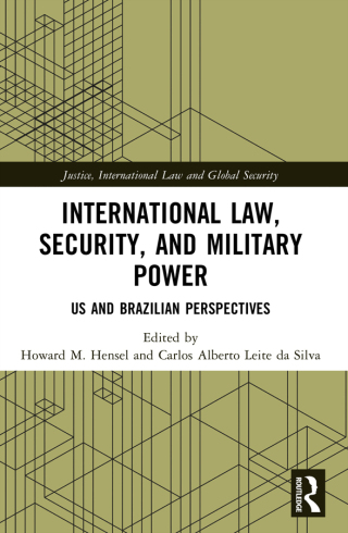International Law, Security, and Military Power