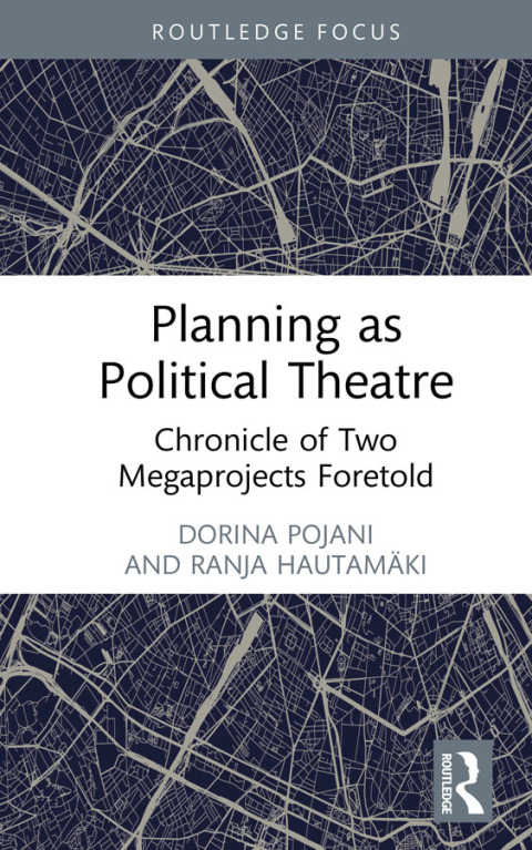 Cover image for book Planning as Political Theatre