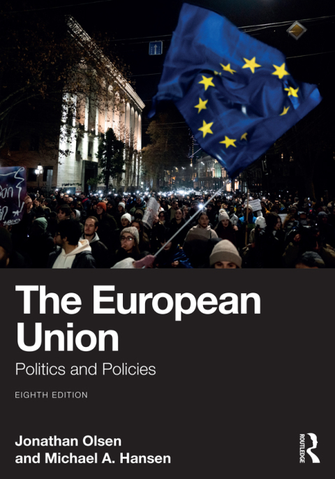 The European Union Politics And Policies 8 Th