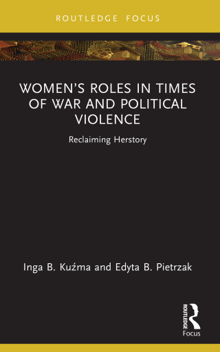 Women’s Roles in Times of War and Political Violence