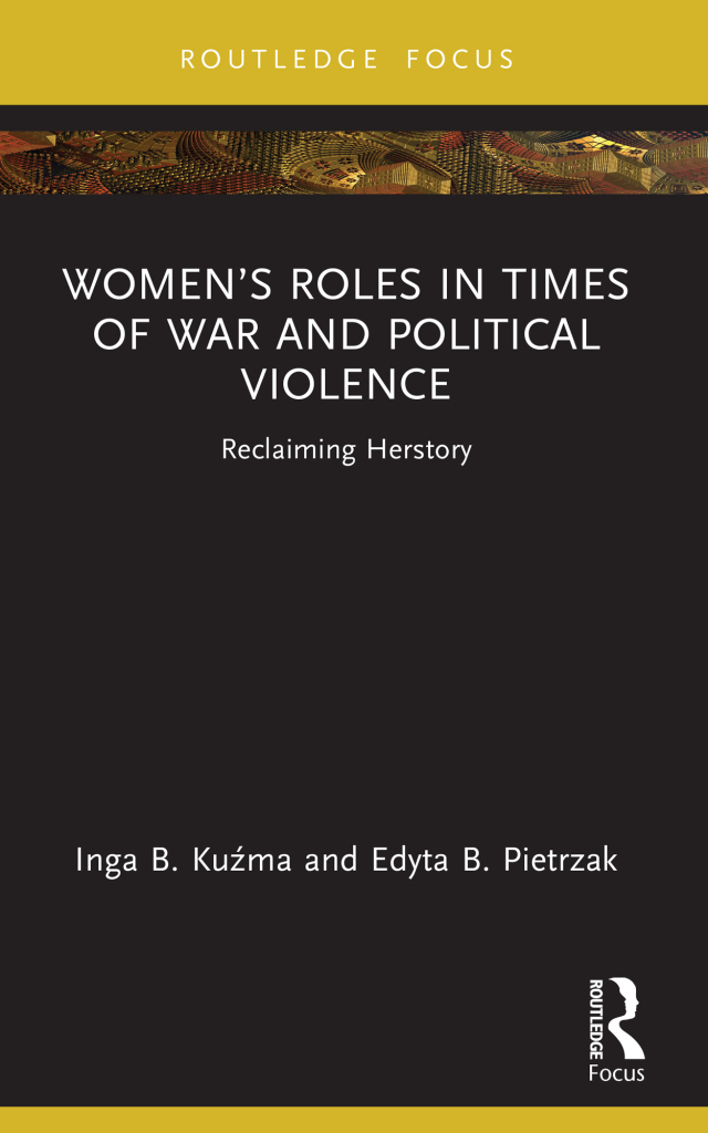 Women’s Roles in Times of War and Political Violence