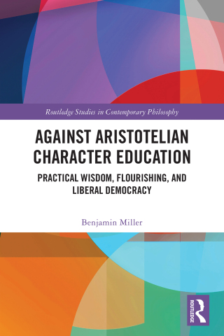 Against Aristotelian Character Education