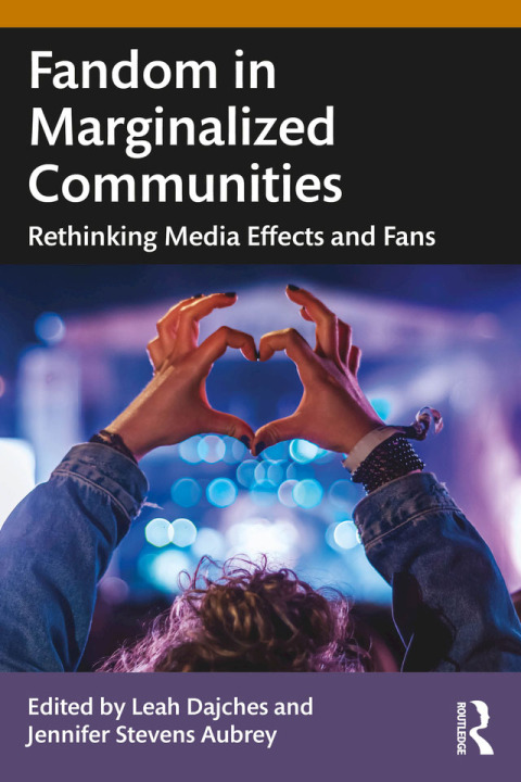 Cover image for book Fandom in Marginalized Communities