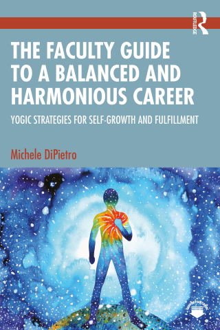 The Faculty Guide to a Balanced and Harmonious Career
