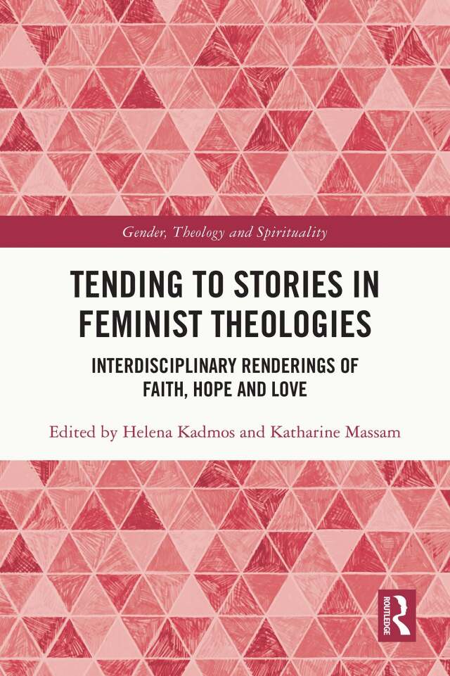 Tending to Stories in Feminist Theologies